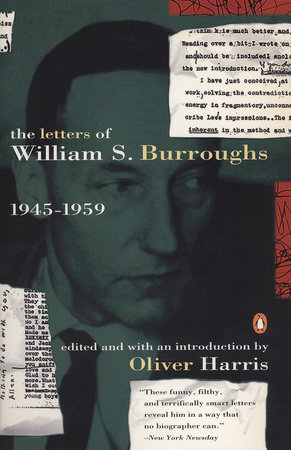 The Letters of William S. Burroughs by William S. Burroughs