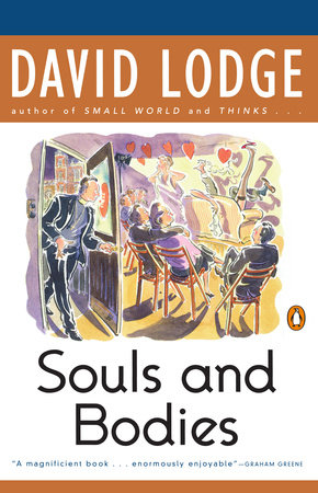 Souls and Bodies by David Lodge