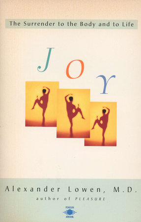 Joy by Alexander Lowen