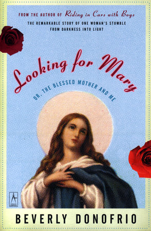 Looking for Mary by Beverly Donofrio