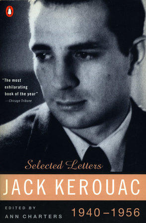 Kerouac: Selected Letters by Jack Kerouac
