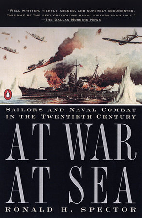 At War at Sea by Ronald H. Spector
