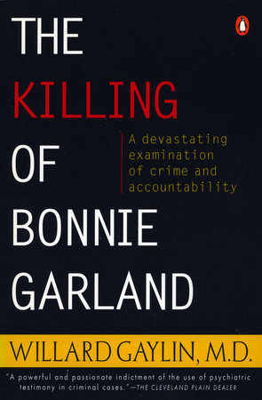 The Killing of Bonnie Garland by Willard Gaylin