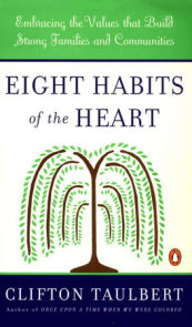 Eight Habits of the Heart