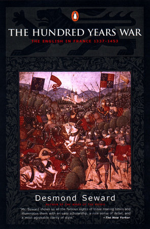 The Hundred Years War by Desmond Seward
