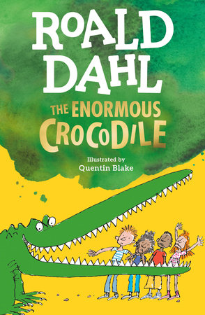 The Enormous Crocodile by Roald Dahl