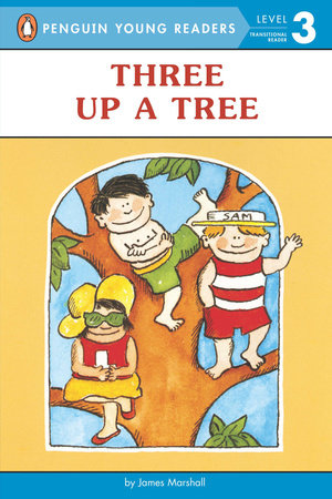 Three up a Tree by James Marshall