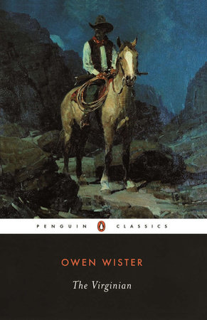 The Virginian by Owen Wister
