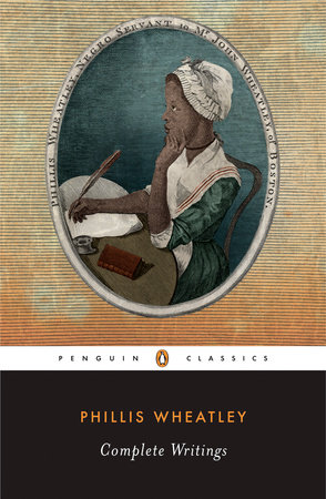 Complete Writings by Phillis Wheatley