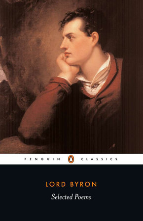 Selected Poems of Lord George Gordon Byron by Lord George Gordon Byron