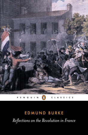Reflections on the Revolution in France by Edmund Burke