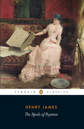 The Spoils of Poynton by Henry James