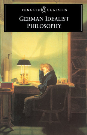 German Idealist Philosophy by Various