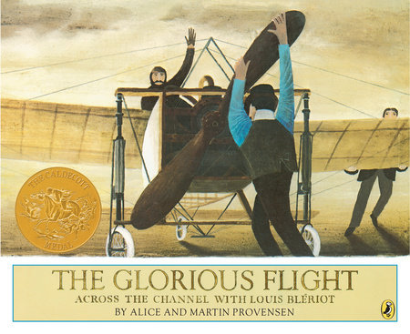 The Glorious Flight by Alice Provensen and Martin Provensen