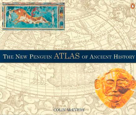 The New Penguin Atlas of Ancient History by Colin McEvedy