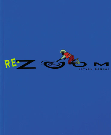 Re-Zoom by Istvan Banyai