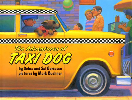 The Adventures of Taxi Dog by Debra Barracca and Sal Barracca