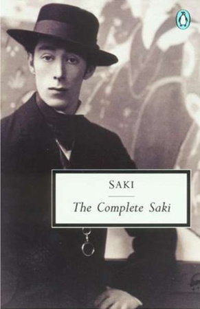 The Complete Saki by Saki and H. H. Munro