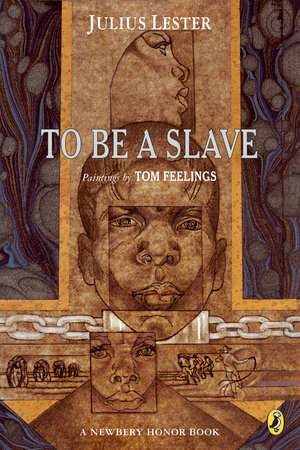 To Be a Slave by Julius Lester