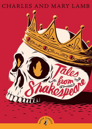 Tales from Shakespeare by Charles Lamb and Mary Lamb