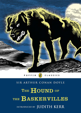 The Hound of the Baskervilles by Sir Arthur Conan Doyle