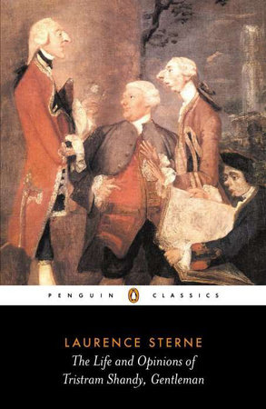 The Life and Opinions of Tristram Shandy, Gentleman by Laurence Sterne