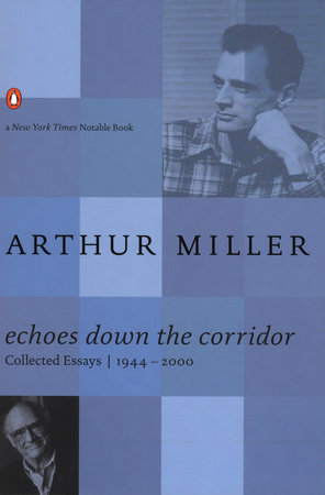 Echoes Down the Corridor by Arthur Miller