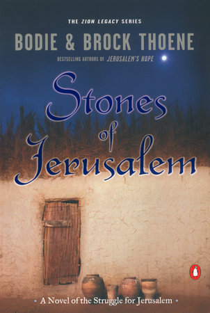 Stones of Jerusalem by Bodie Thoene and Brock Thoene