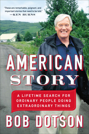 American Story by Bob Dotson