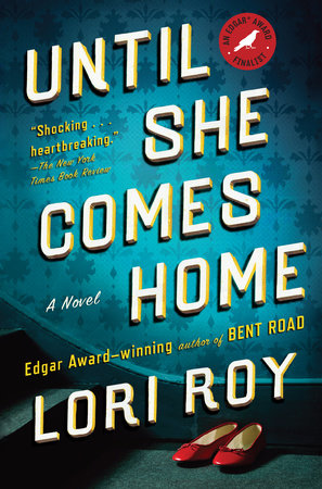 Until She Comes Home by Lori Roy