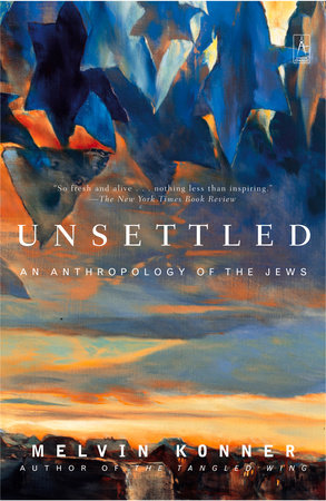 Unsettled by Melvin Konner