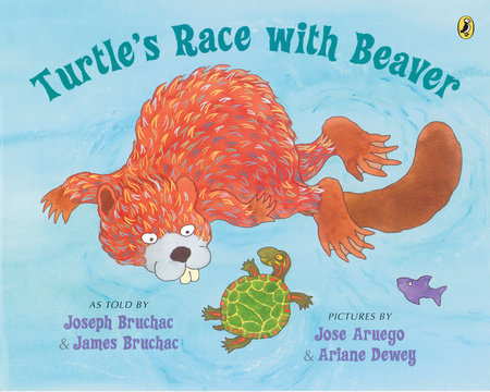 Turtle's Race with Beaver by Joseph Bruchac