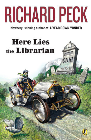 Here Lies the Librarian by Richard Peck