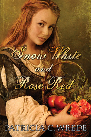 Snow White and Rose Red by Patricia Wrede