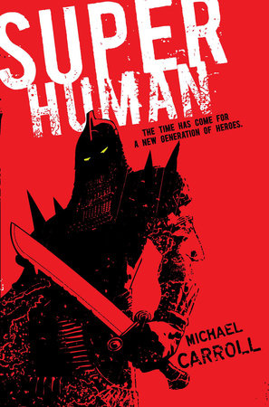 Super Human by Michael Carroll