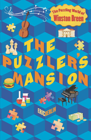 The Puzzler's Mansion by Eric Berlin