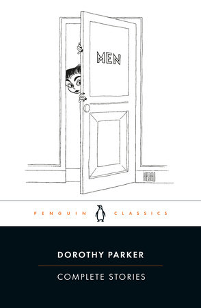 Complete Stories by Dorothy Parker