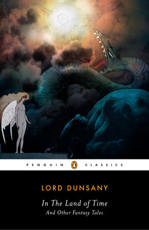 In the Land of Time by Lord Dunsany