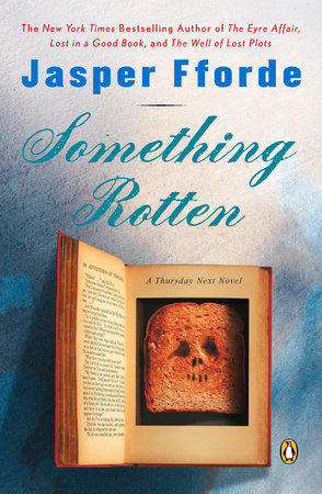 Something Rotten by Jasper Fforde