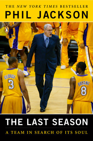 The Last Season by Phil Jackson and Michael Arkush