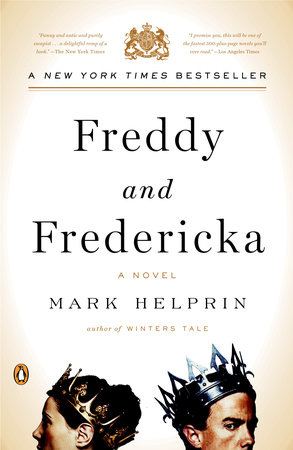 Freddy and Fredericka by Mark Helprin