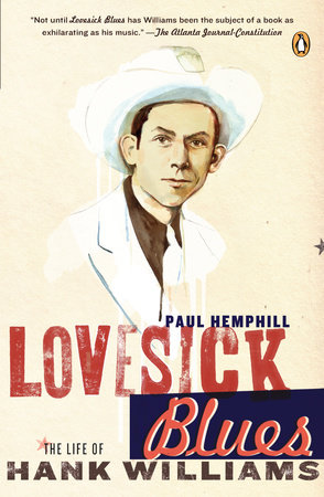 Lovesick Blues by Paul Hemphill
