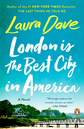 London Is the Best City in America by Laura Dave