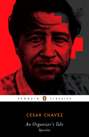 AN Organizer's Tale by Cesar Chavez