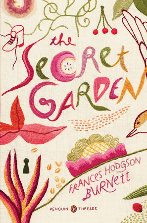 The Secret Garden by Frances Hodgson Burnett