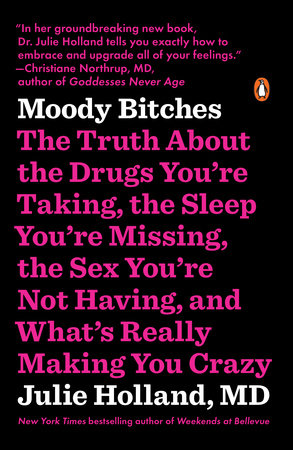 Moody Bitches by Julie Holland