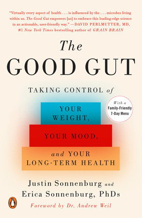 The Good Gut by Justin Sonnenburg and Erica Sonnenburg