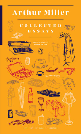 Collected Essays by Arthur Miller