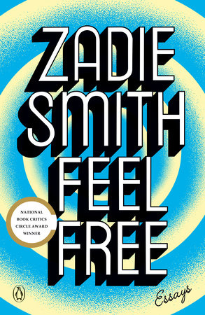 Feel Free by Zadie Smith