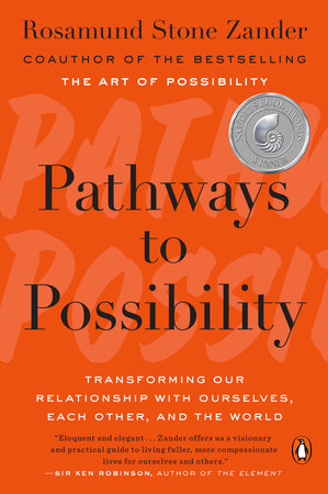 Pathways to Possibility by Rosamund Stone Zander